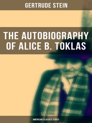 cover image of THE AUTOBIOGRAPHY OF ALICE B. TOKLAS (American Classics Series)